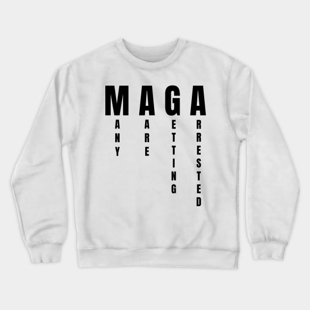 Funny MAGA Anti Trump Gifts Shirt Stickers Crewneck Sweatshirt by gillys